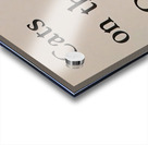 Cats on the Loose Acrylic print