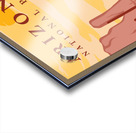 Travel to Arizona. a Acrylic print