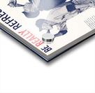 be really refreshed pause for coke ad reproduction poster Acrylic print