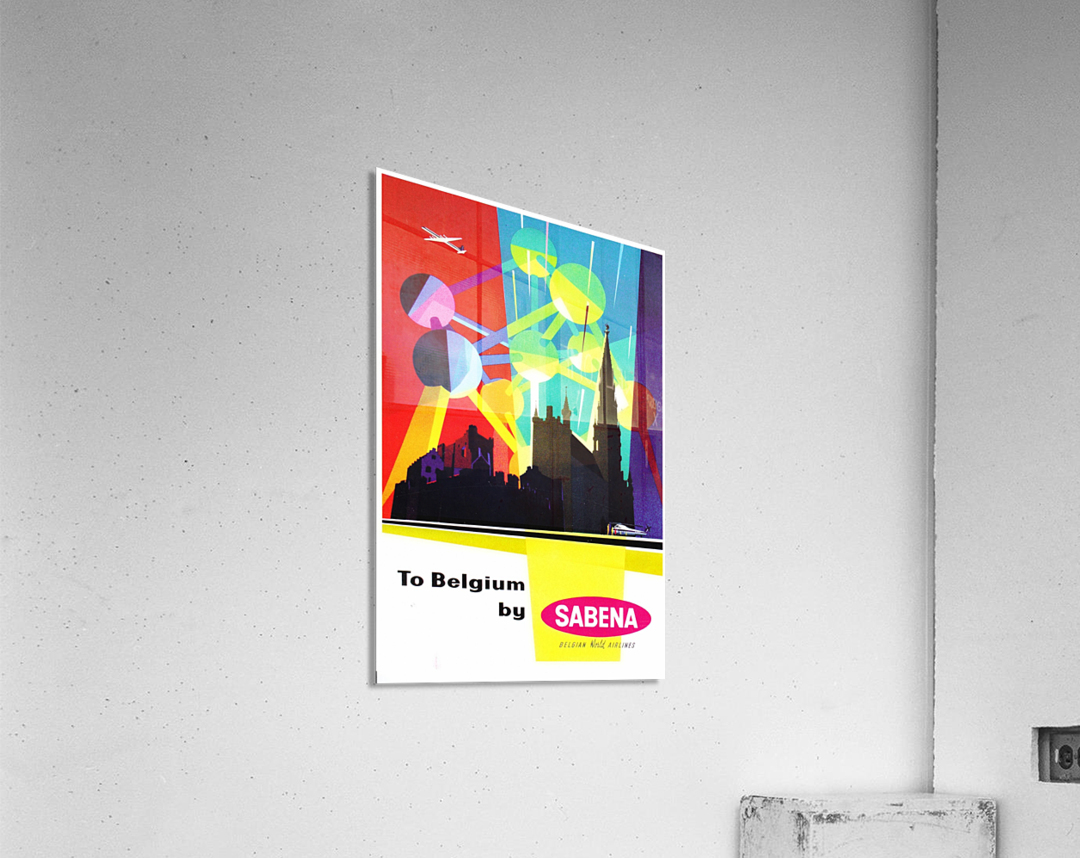 To Belgium by Sabena Belgian World Airlines Acrylic Print