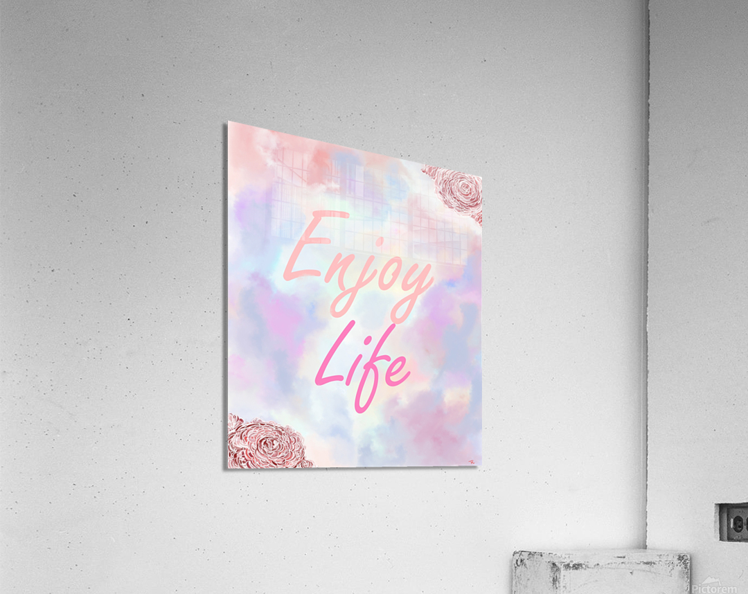 enjoy life Acrylic Print