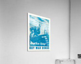 1943 keep him flying buy war bonds art Acrylic Print