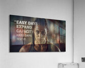 Expand and Test — Strength Forged in Every Day Acrylic Print