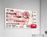 1976 grey cup football ticket stub art poster Acrylic Print