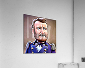President18 Grant  Acrylic Print