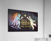 Inclusion is Out of this World Acrylic Print