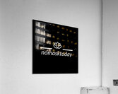 No Mask Today Acrylic Print
