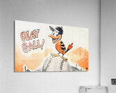 Play Ball Baltimore Orioles Art  Acrylic Print