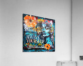 Always Be Yourself 5 Acrylic Print