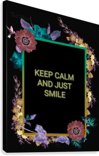 Keep smiling  Canvas Print