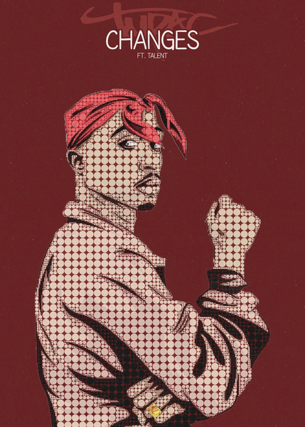 Changes - 2Pac ft Talent Print