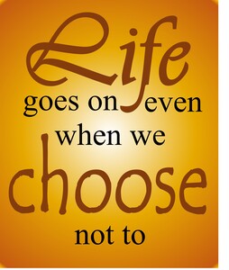 Life goes on