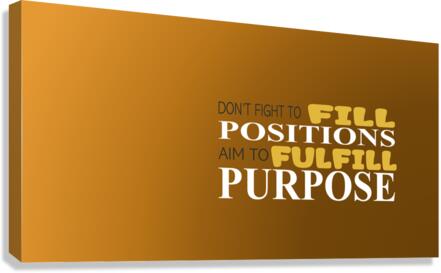 Purpose Canvas Print