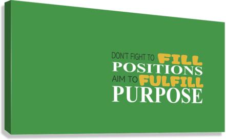 Purpose GREEN Canvas Print