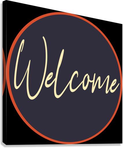 Welcome Canvas Print