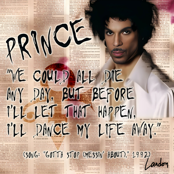 Prince-Gotta Stop Print
