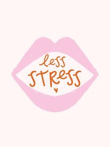 Less Stress