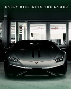 Early Bird Gets The Lambo