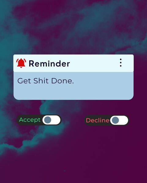 Reminder: Get Shit Done. Print