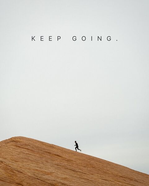 Keep Going Print