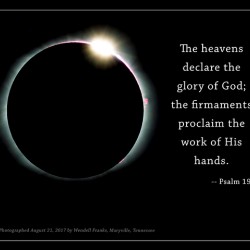 2017 Full Solar Eclipse With Scripture