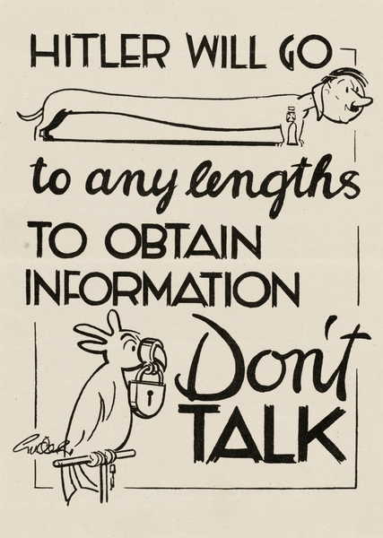 Hitler Will Go to Any Lengths to Obtain Information – Don’t Talk by IStockHistory com