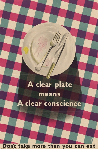 A Clear Plate Means a Clear Conscience – Don’t Take More Than You Can Eat by IStockHistory com