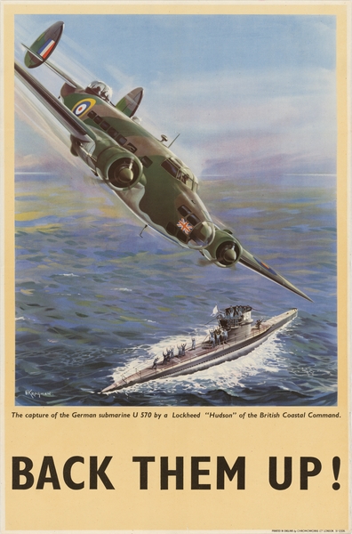 The Capture of the German Submarine U 570 by a Lockheed ‘Hudson’ of the British Coastal Command – Back Them Up! by IStockHistory com