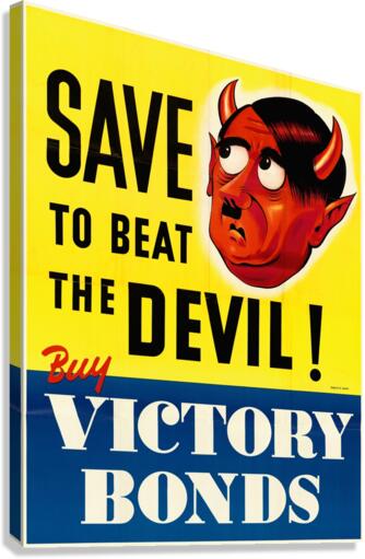 Save to Beat the Devil! Canvas Print