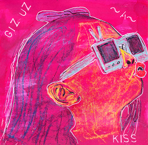 Giz UZ A Kiss