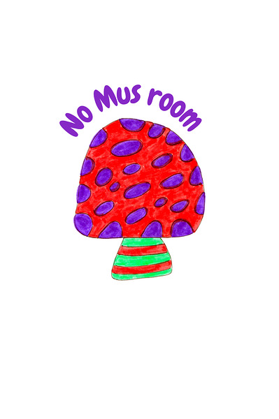 No Mus room Coloured Text Version Print