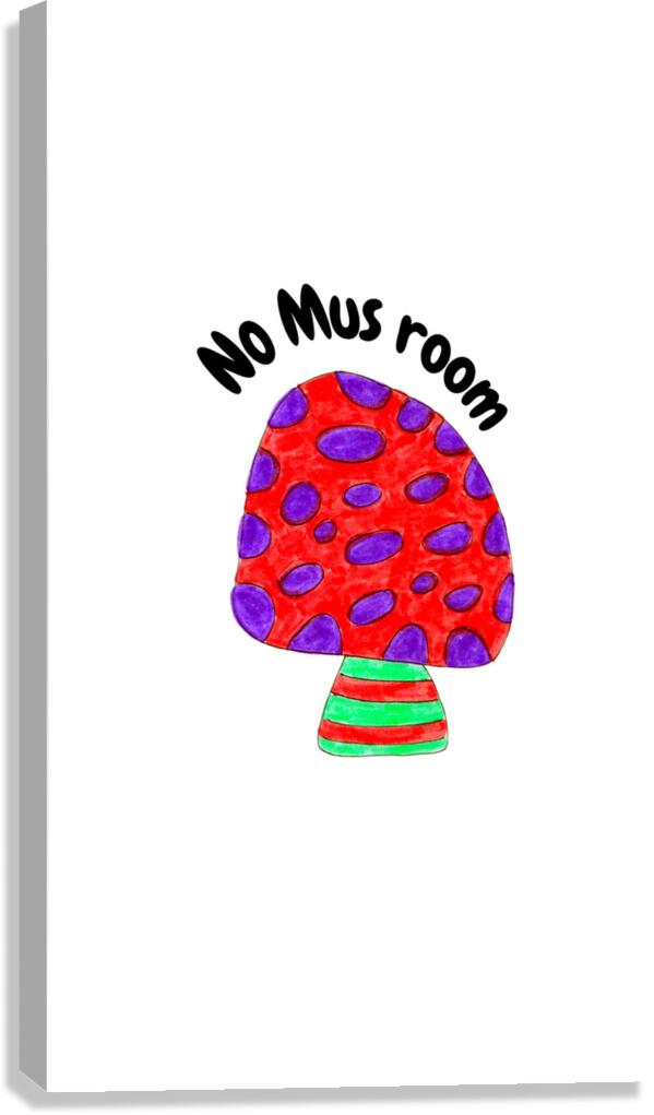 Abstract No Mus room Black Text Version Canvas Print