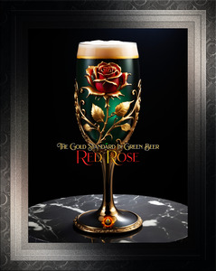 The Gold Standard In Green Beer Red Rose AI Concept Beer Poster Art by Xzendor7