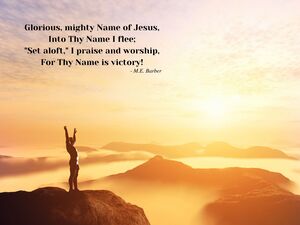 Glorious mighty Name of Jesus