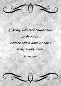 delay not wisdom silver