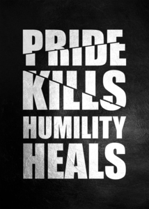 Pride Kills Humility Heals Motivational Wall Art