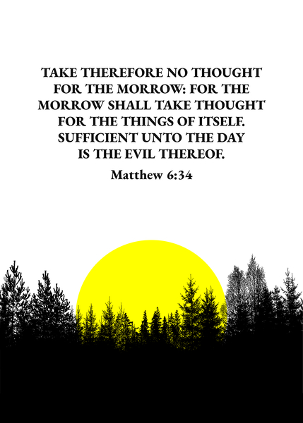 Matthew 6:34 Bible Verse Wall Art by ABConcepts