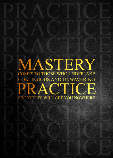 Mastery Through Practice Motivational Wall Art by ABConcepts