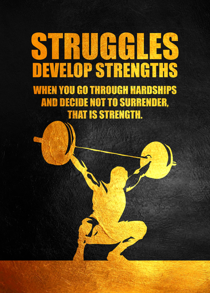 Struggles Develop Strengths Motivational Wall Art by ABConcepts