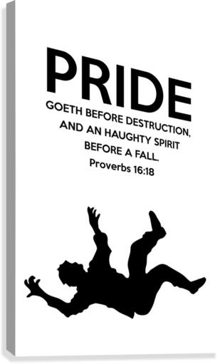 Proverbs 16 18 white Canvas Print