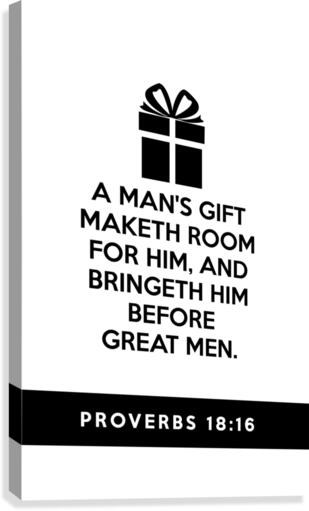 Proverbs 18 16 white Canvas Print