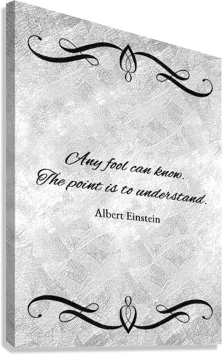 know and understand silver Canvas Print