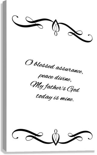 blessed assurance Canvas Print