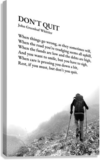 Dont Quit Canvas Print