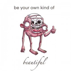 Be your own Beautiful