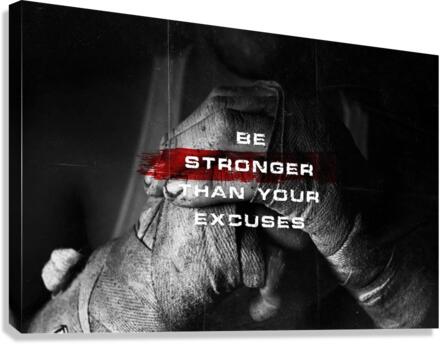 BE STRONGER Canvas Print