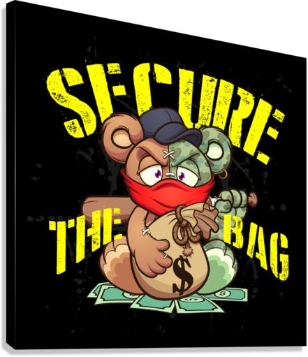 SECURE THE BAG Canvas Print