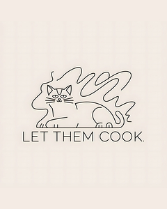 Let Them Cook