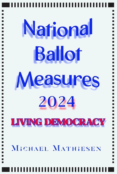 National Ballot Measures by Michael Mathiesen