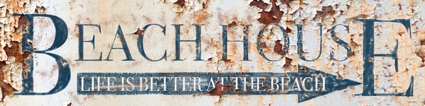 Beach House - Life is Better At The Beach Print